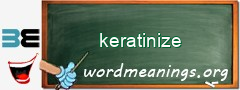 WordMeaning blackboard for keratinize